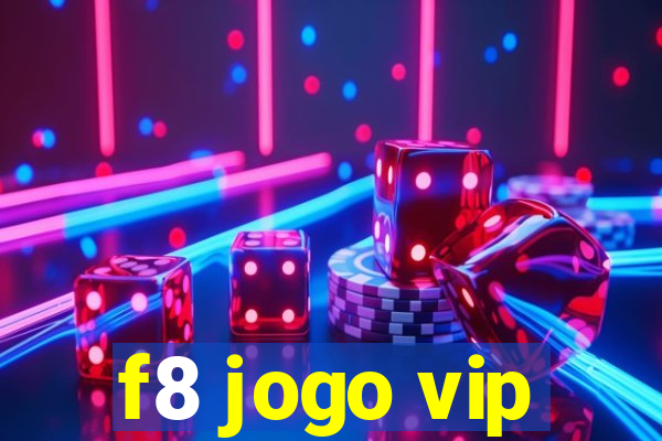 f8 jogo vip